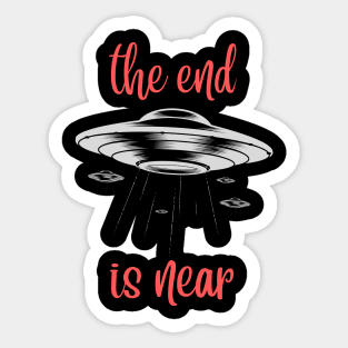 The End is Near! Sticker